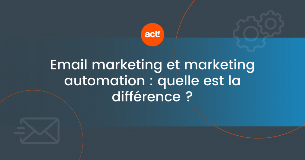 Email marketing et marketing automation : quelle est la différence ?